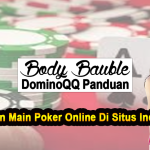 Panduan Main Poker Online Di Situs Indonesia